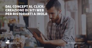 Creazione Siti Web per Ristoranti a Imola: Porta il Tuo Locale Online con Successo