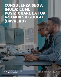 Consulenza SEO Imola: Ottimizzazione Tecnica, Contenuti di Qualità e Local SEO