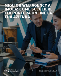 Miglior Web Agency Imola: Come Scegliere il Partner Perfetto per il Tuo Successo Online