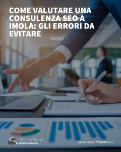 Consulenti SEO Imola: Errori da evitare e strategie vincenti