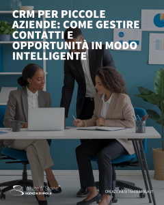 CRM per Piccole Aziende: Vantaggi, Implementazione e Suggerimenti