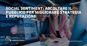 Social Sentiment: La Chiave per Comprendere e Ottimizzare il Coinvolgimento del Pubblico