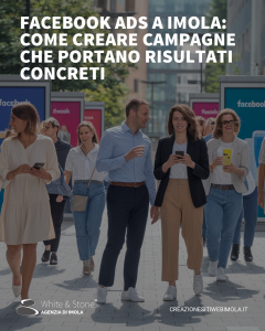 Facebook Ads Imola: Strategie Avanzate per Campagne di Successo