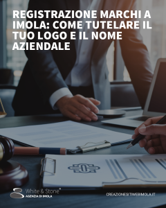 Registrazione Marchi a Imola: Tutela della Proprietà Intellettuale