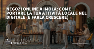 Negozi online Imola: Vantaggi, Strategie e Coinvolgimento della Community Locale