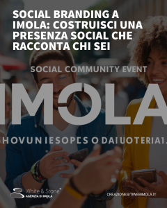 Social Branding Imola: Strategie Efficaci per Distinguerti Online