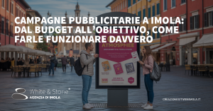 Campagne pubblicitarie Imola: strategie efficaci per il successo locale