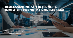 Realizzazione Siti Internet Imola: Strategie e Best Practices da Seguire