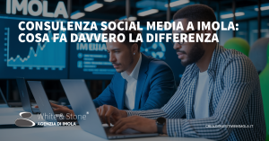 Consulenza Social Media Imola: Strategie di Successo per il Mercato Locale