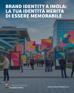 Brand Identity a Imola: Costruzione, Differenziazione e Fidelizzazione