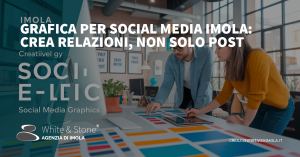 Grafica per Social Media Imola: Creare una presenza online di successo
