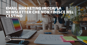 Email Marketing Imola: servizi locali per campagne efficaci