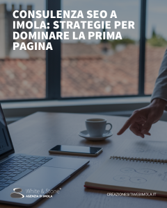 consulenza SEO a Imola - Esperti locali per posizionamento e contatti