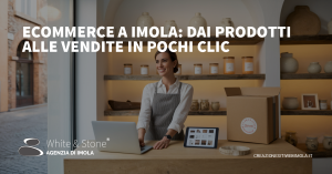 eCommerce a Imola: vendita online per aziende e artigiani locali