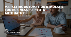 marketing automation a Imola: soluzioni per PMI e conversioni rapide