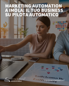 marketing automation a Imola: soluzioni per PMI e conversioni rapide