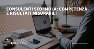 consulenti SEo Imola - SEO locale per aumentare visibilità e lead