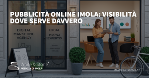 pubblicità online Imola: campagne locali per più clienti