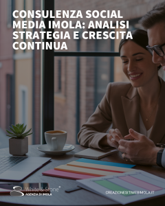consulenza social media Imola: strategie locali per crescere online