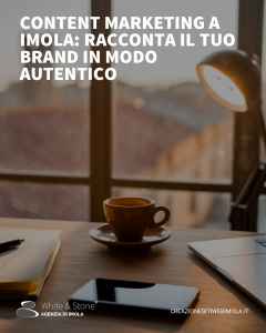 Content Marketing a Imola: Strategia e Storytelling Locale per Aziende