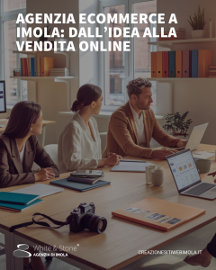 agenzia ecommerce a Imola - Creazione Siti Web e strategie vincenti