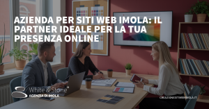 azienda per siti web Imola - Creazione siti professionali e SEO