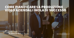 produzione video aziendali Imola: video professionali per imprese locali