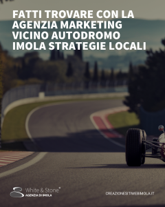 Agenzia Marketing Vicino Autodromo Imola | SEO e Visibilità Locale