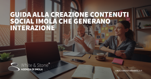 creazione contenuti social Imola - Strategie locali per più engagement