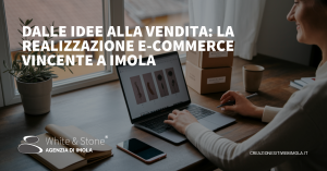realizzazione e-commerce Imola: sviluppo shop online su misura