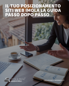 posizionamento siti web Imola — Guida locale per migliorare la visibilità
