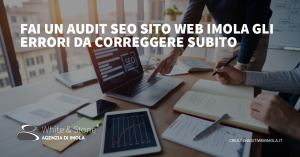 audit seo sito web Imola - Analisi tecnica, contenuti e local SEO per imprese