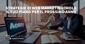 strategie di web marketing Imola: piano SEO e lead generation local