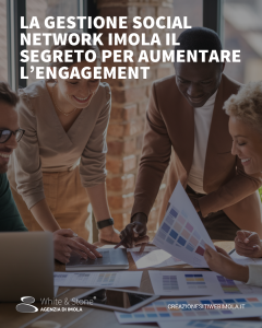 gestione social network Imola: strategie locali per aumentare engagement