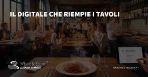 digital marketing ristoranti imola: strategie per riempire i tavoli